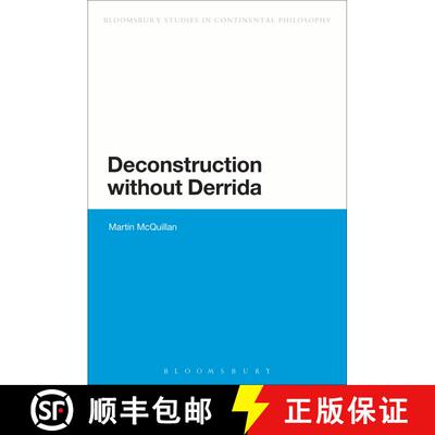 【3-4周达】精装 Deconstruction without Derrida: Reading With(out) Derrida [9781441107947]