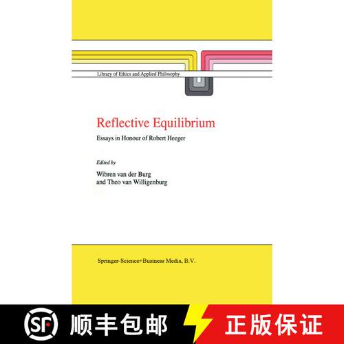 【3-4周达】Reflective Equilibrium : Essays in Honour of Robert Heeger [9789401060875]