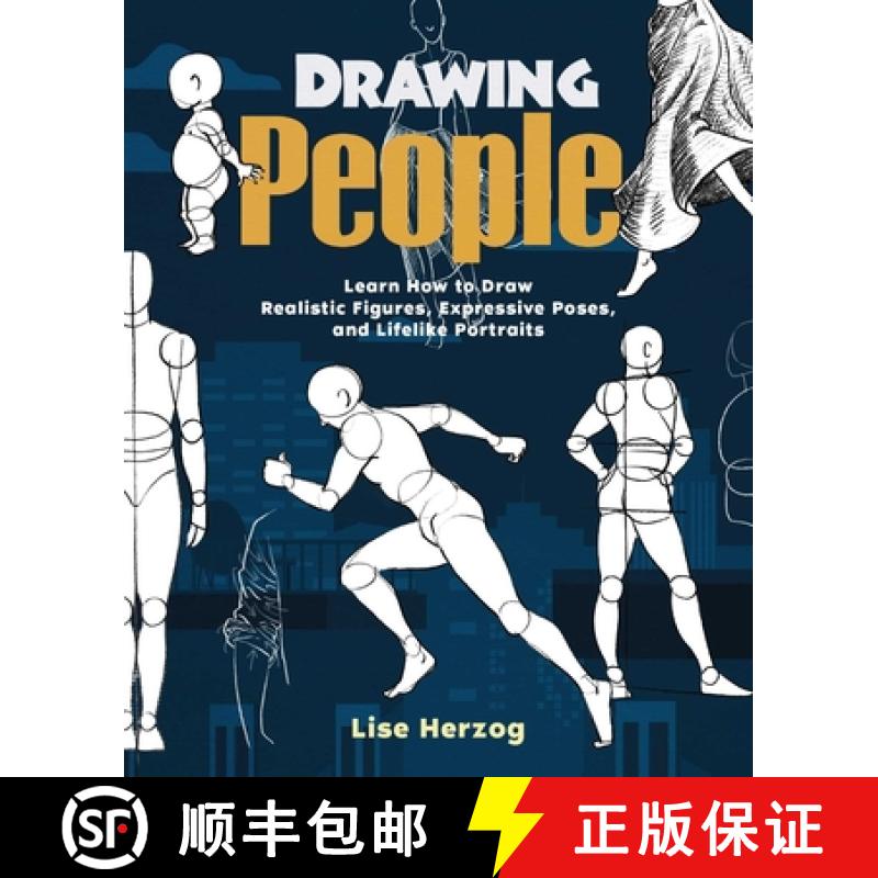 【2-3周达】Drawing People: Learn How to Draw Realistic Figures, Expressive Poses, and Lifelike Portraits [9781646042456]