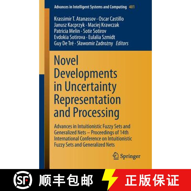 【4周达】Novel Developments in Uncertainty Representation and Processing: Advances in Intuitionistic ... [9783319262109]