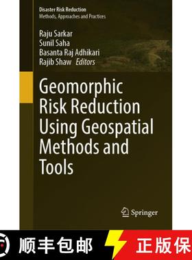 【3-4周达】Geomorphic Risk Reduction Using Geospatial Methods and Tools [9789819977062]