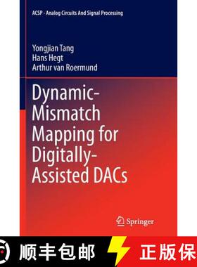 【3-4周达】Dynamic-Mismatch Mapping for Digitally-Assisted DACs [9781489992918]