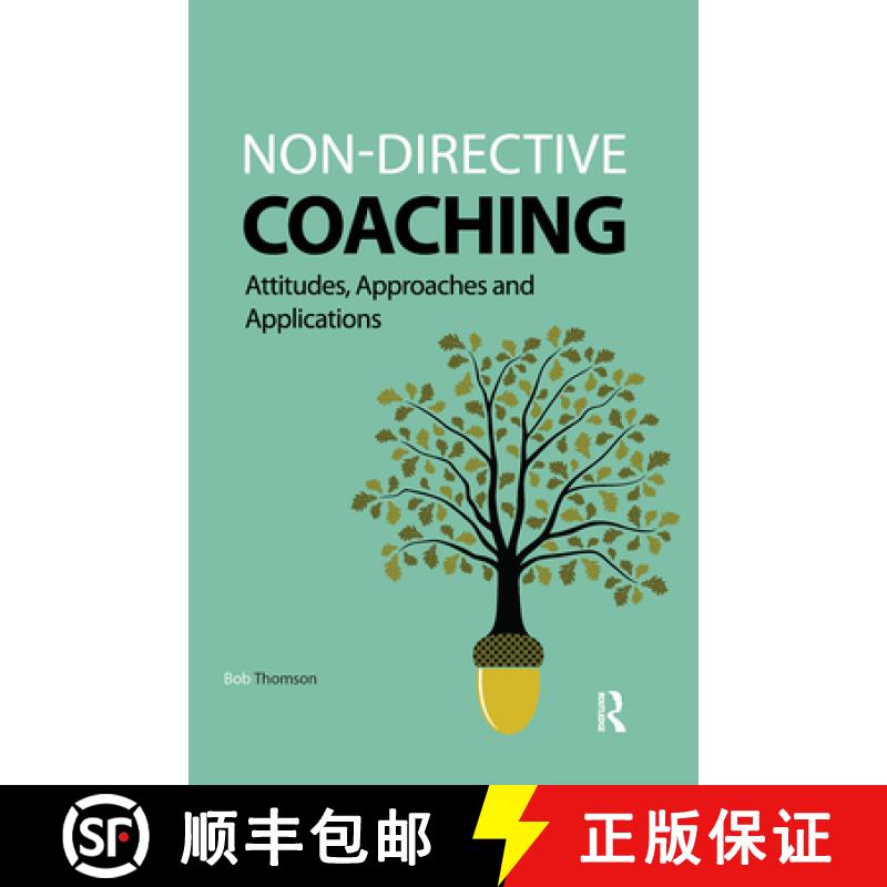 【3-4周达】Non-directive Coaching: Attitudes, Approaches and Applications [9781041056300]