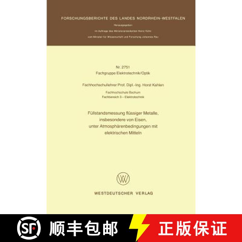 【3-4周达】Füllstandsmessung Flüssiger Metalle, Insbesondere Von Eisen, Unter Atmosphärenbedingung... [9783531027517]