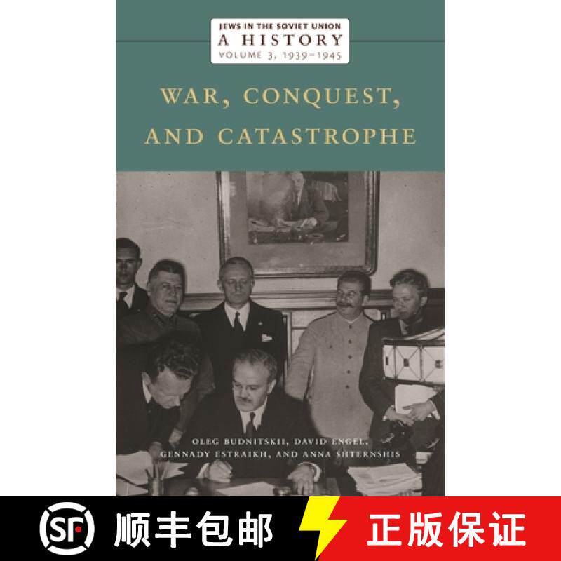 【3-4周达】Jews in the Soviet Union: A History: War, Conquest, and Catastrophe, 1939-1945, Volume 3 [9781479819430]