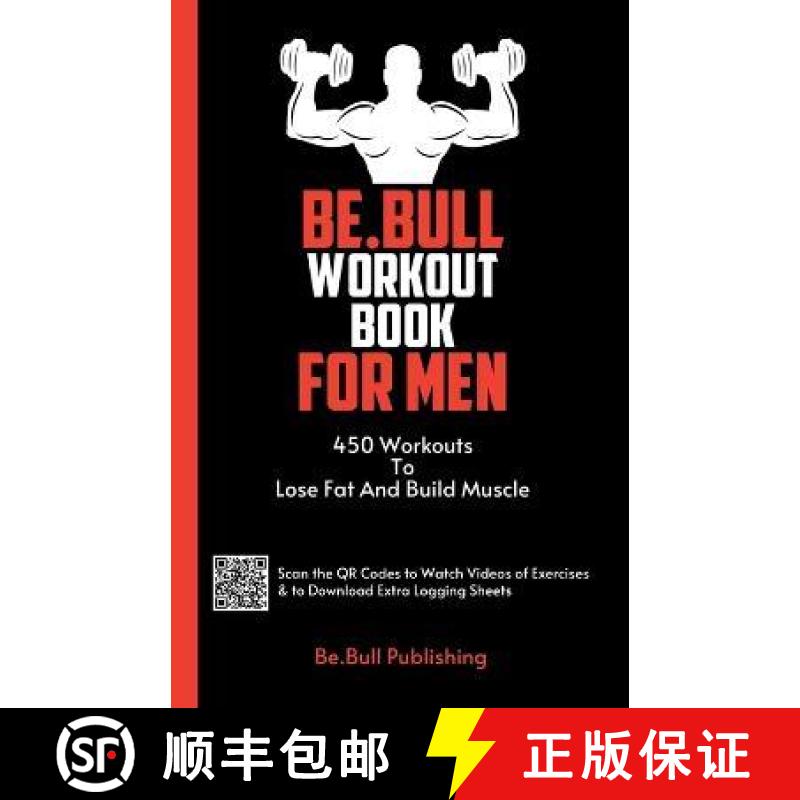 【4周达】Be.Bull Workout Book for Men: 450 Workouts to Lose Fat and Build Muscle - Workout Book Conta... [9781990709647]