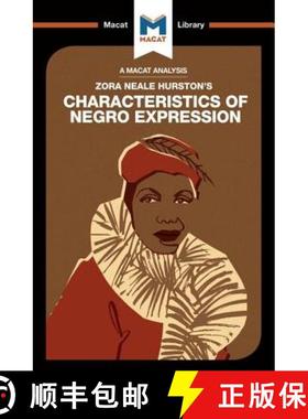 【3-4周达】An Analysis of Zora Heale Hurston's Characteristics of Negro Expression [9781912128112]