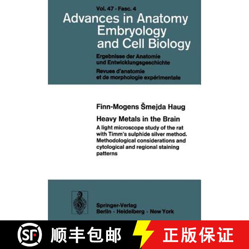 【3-4周达】Heavy Metals in the Brain: A Light Microscope Study of the Rat with Timm's Sulphide Silver... [9783540062134]