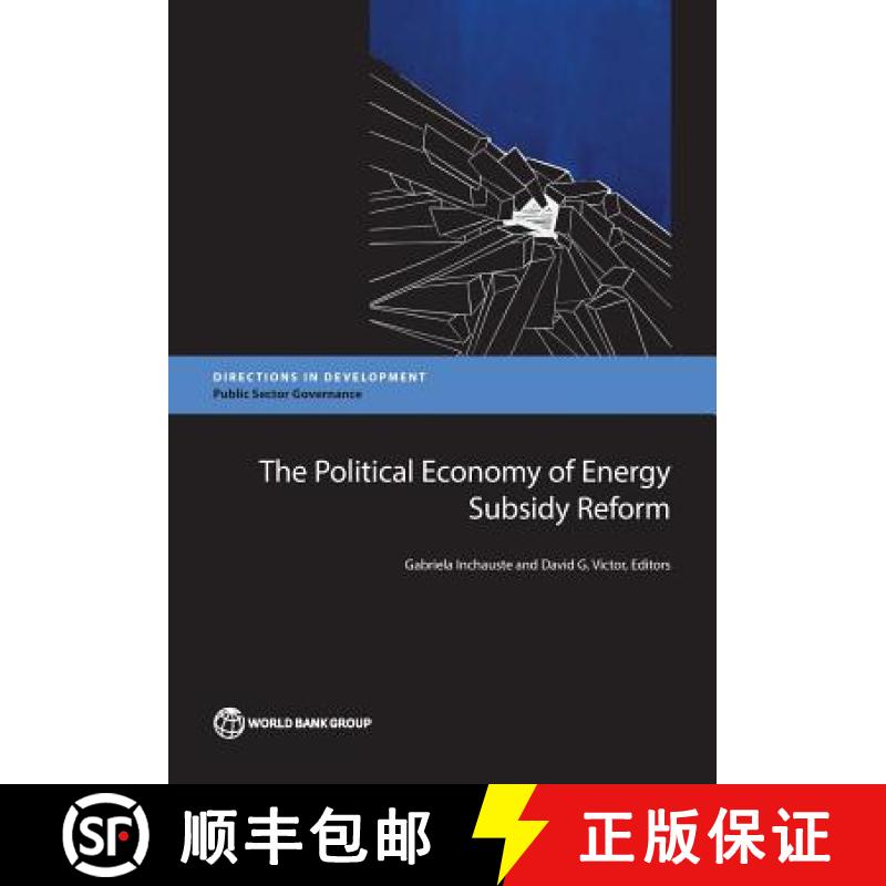 预订 political economy of energy subsidy reform: a handbook for policy makers and practitioners [9781464810077]