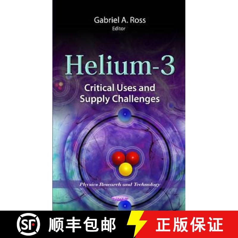 【3-4周达】Helium-3: Critical Uses and Supply Challenges [9781614708230]
