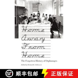 【3-4周达】Home Away From Home : The Forgotten History of Orphanages [9781594032455]