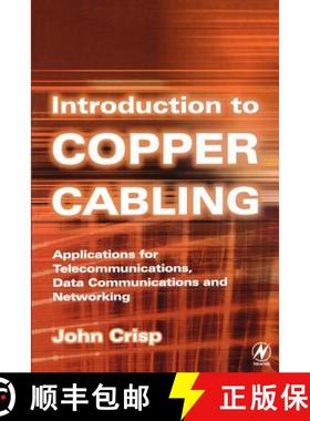 【3-4周达】Introduction to Copper Cabling: Applications for Telecommunications, Data Communications a... [9780750655552]