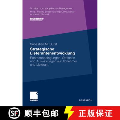 【3-4周达】Strategische Lieferantenentwicklung : Rahmenbedingungen, Optionen und Auswirkungen auf Abn... [9783834927675]