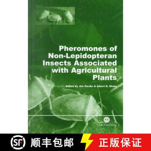 【3-4周达】Pheromones of Non-Lepidopteran Insects Associated with Agricultural Plants [9780851993454]