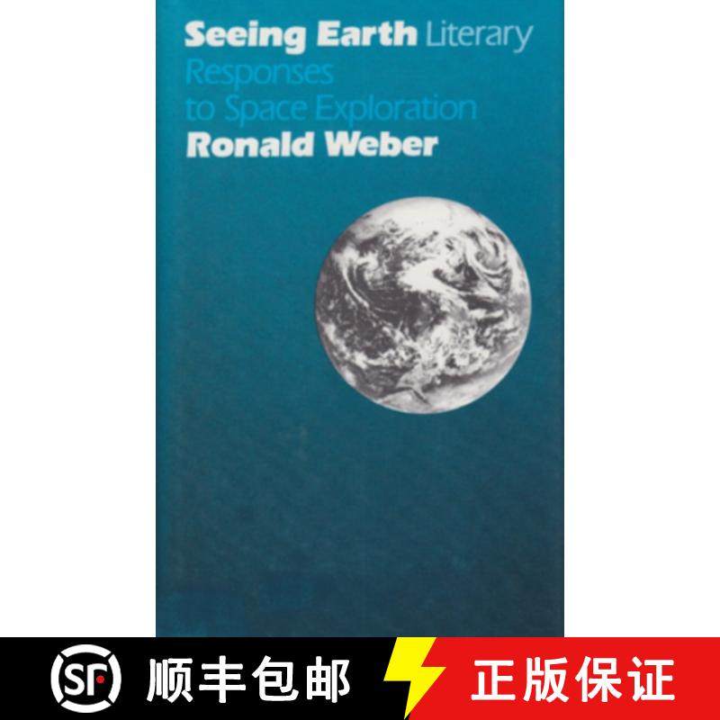 【3-4周达】Seeing Earth: Literary Responses to Space Exploration [9780821407912]