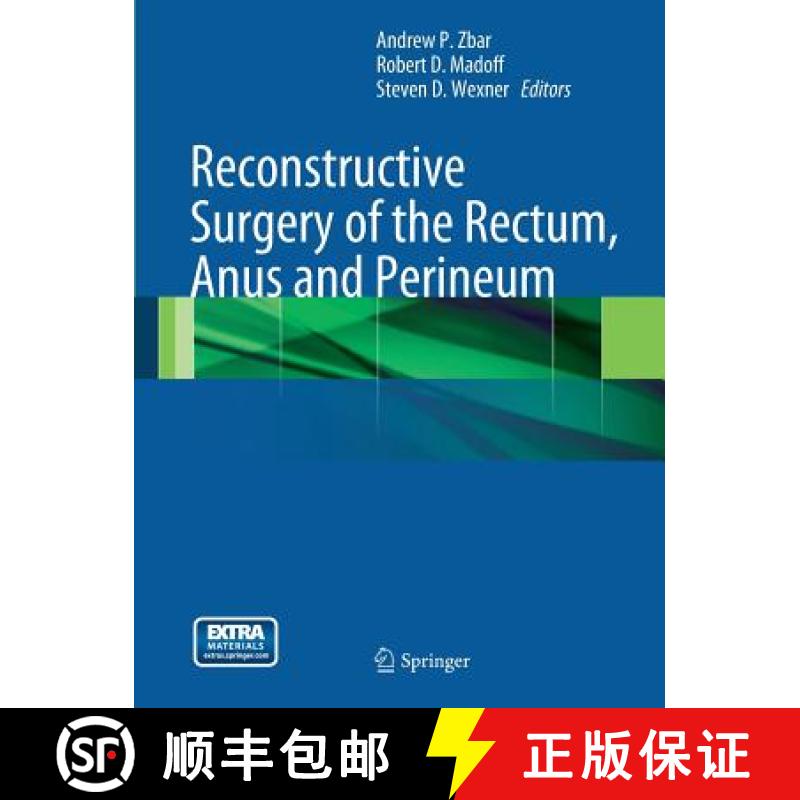 【4周达】Reconstructive Surgery of the Rectum, Anus and Perineum [9781447159261]