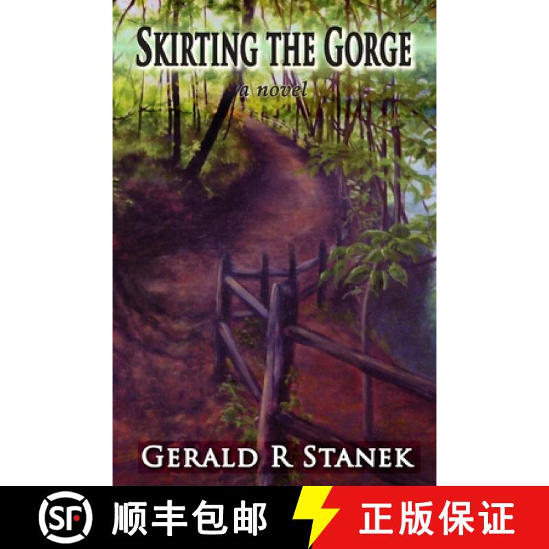 【2-3周达】Skirting the Gorge - A Novel [9780974741758]