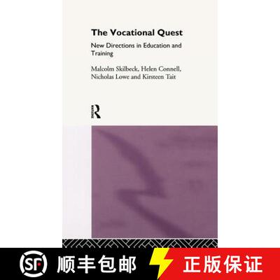 【3-4周达】精装 The Vocational Quest : New Directions in Education and Training [9780415109154]