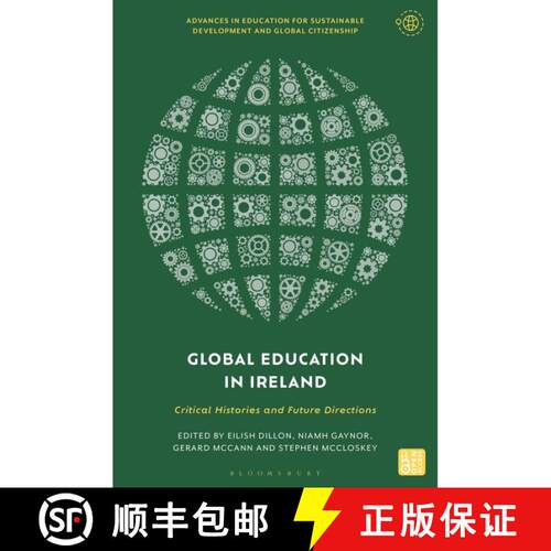 【3-4周达】Global Education in Ireland: Critical Histories and Future Directions [9781350380424]