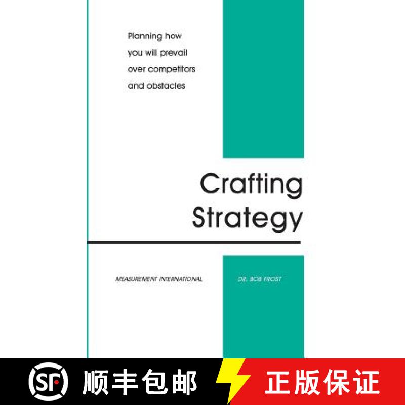 【3-4周达】Crafting Strategy: Planning How You Will Prevail Over Competitors And Obstacles [9780970247100] - 实物图