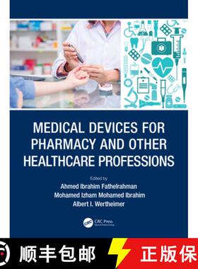 【3-4周达】Medical Devices for Pharmacy and Other Healthcare Professions [9780367430894]