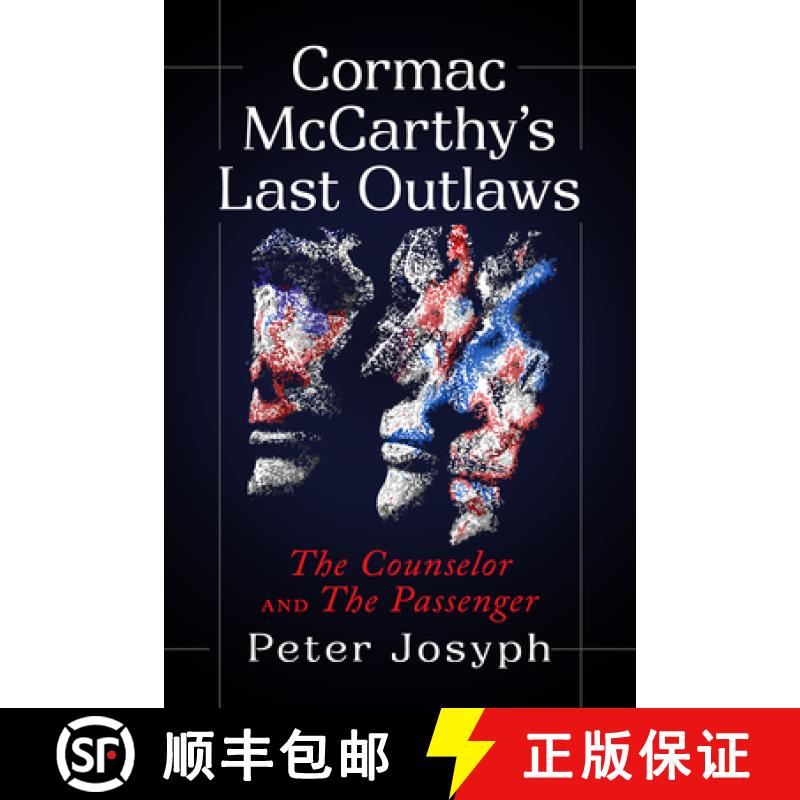 【3-4周达】Cormac McCarthy's Last Outlaws: The Counselor and The Passenger [9781476698717]