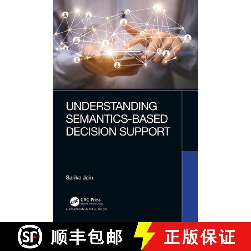 【3-4周达】Understanding Semantics-Based Decision Support [9780367443139]