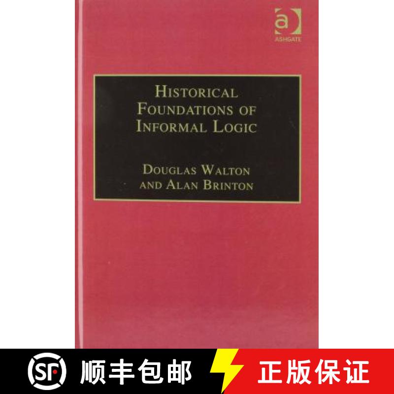 【3-4周达】Historical Foundations of Informal Logic [9781859725887]
