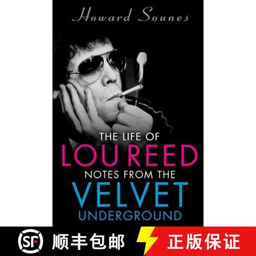 【3-4周达】The Life of Loud Reed: Notes from the Velvet Underground [9781635767902]