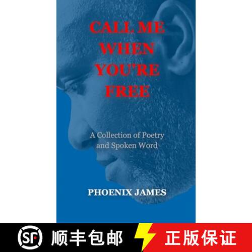 【3-4周达】Call Me When You're Free: A Collection of Poetry and Spoken Word [9781739792589]