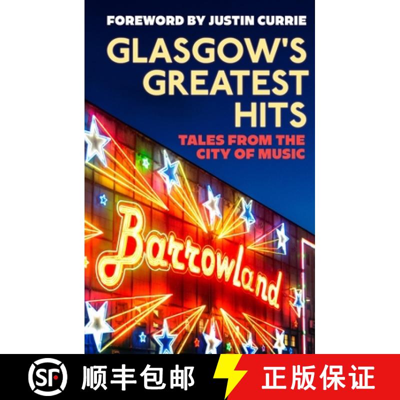 【2-3周达】Glasgow's Greatest Hits: Tales from the City of Music [9781846977060]