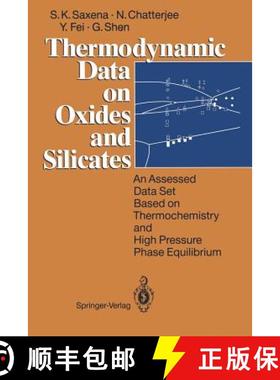 【3-4周达】Thermodynamic Data on Oxides and Silicates : An Assessed Data Set Based on Thermochemistry... [9783642783340]