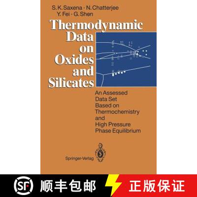 【3-4周达】Thermodynamic Data on Oxides and Silicates : An Assessed Data Set Based on Thermochemistry... [9783642783340]