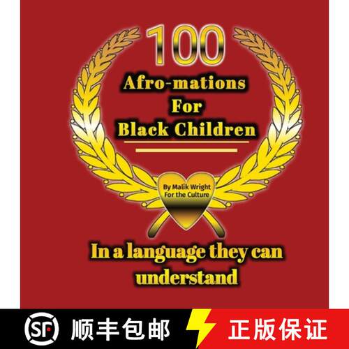 【3-4周达】100 Afro-mations for Black Children: In a language they can understand [9780578316345]