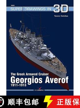 【3-4周达】The Greek Armored Cruiser Georgios Averof 1911-1913 [9788365437983]