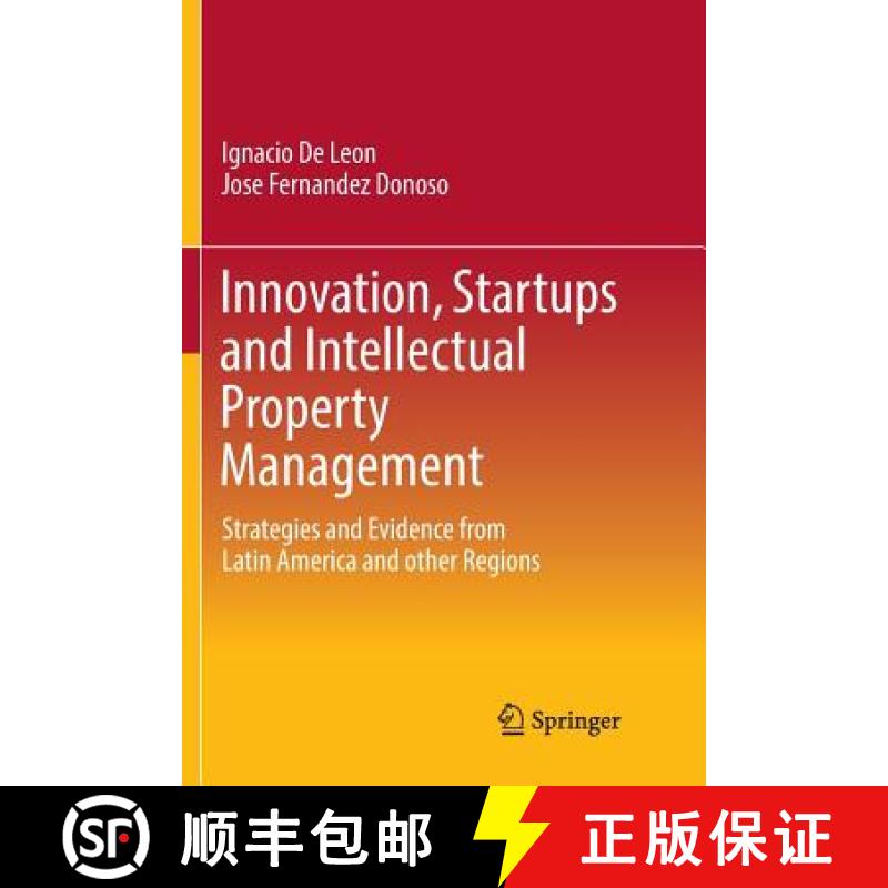 【3-4周达】Innovation, Startups and Intellectual Property Management : Strategies and Evidence from L... [9783319855165]