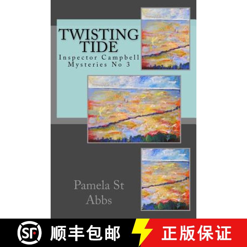 【3-4周达】Twisting Tide: Inspector Campbell Mysteries No 3 [9780957403062]