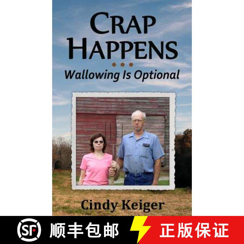预订 Crap Happens ... Wallowing Is Optional [9780692556276]