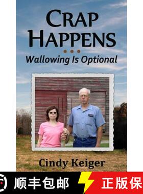 预订 Crap Happens ... Wallowing Is Optional [9780692556276]