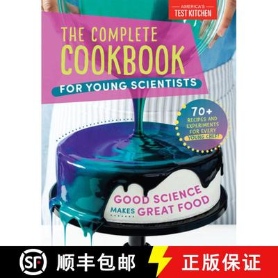 【3-4周达】The Complete Cookbook for Young Scientists: Good Science Makes Great Food: 70+ Recipes, Ex... [9781948703666]