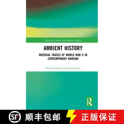 【3-4周达】精装 Ambient History: Material Traces of World War II in Contemporary Warsaw [9781032791241]