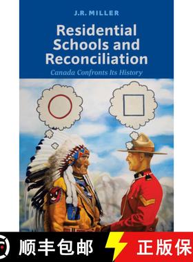 【3-4周达】Residential Schools and Reconciliation: Canada Confronts Its History [9781487502188]