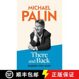【3-4周达】There and Back : Diaries 1999-2009: The brand new volume from the beloved author, TV icon ... [9781474612777]