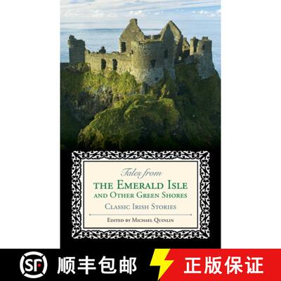【3-4周达】Tales from the Emerald Isle and Other Green Shores : Classic Irish Stories [9781493007646]