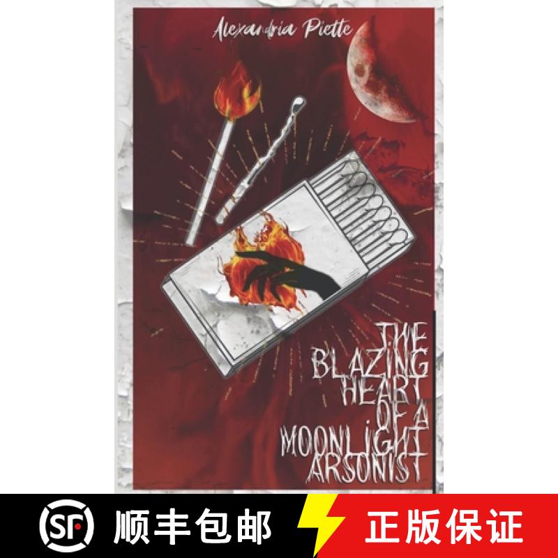【3-4周达】The Blazing Heart of a Moonlight Arsonist [9780578881911]