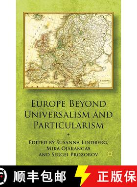 【3-4周达】Europe Beyond Universalism and Particularism (1st ed. 2014) (1st ed. 2014) (1st ed. 2014) ... [9781349472420]