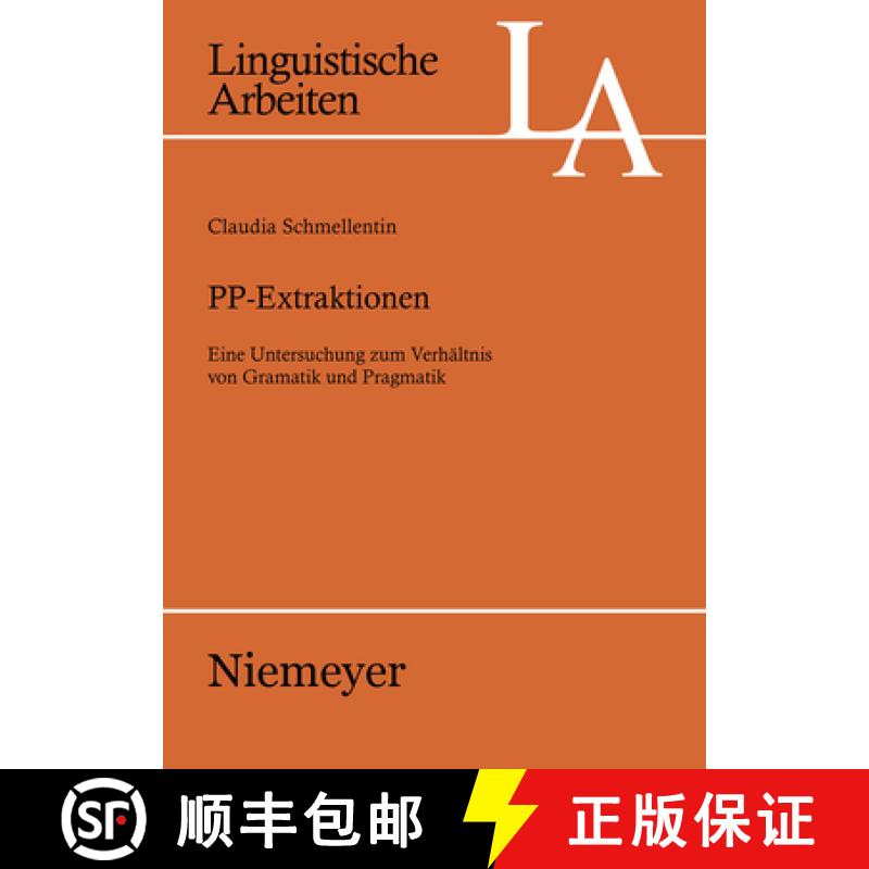 【3-4周达】PP-Extraktionen: Eine Untersuchung Zum Verh ltnis Von Grammatik Und Pragmatik [9783484305076]