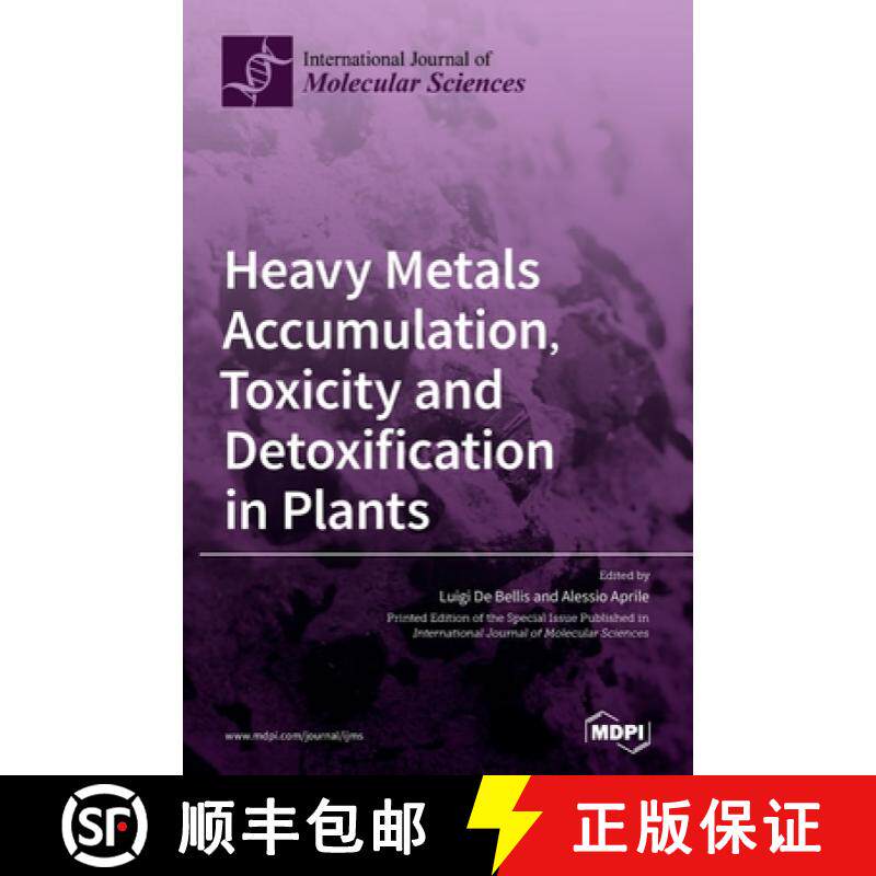 【3-4周达】Heavy Metals Accumulation, Toxicity and Detoxification in Plants [9783039366330]