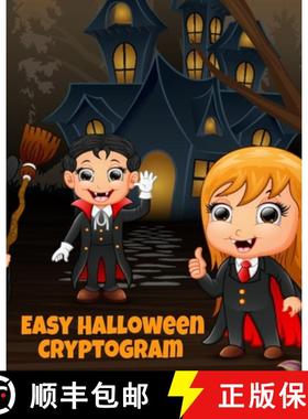 预订 Easy Halloween Cryptogram: Cryptogram Puzzle Books For Kids With Answers - Crypto Grams For Fami... [9783749763948]