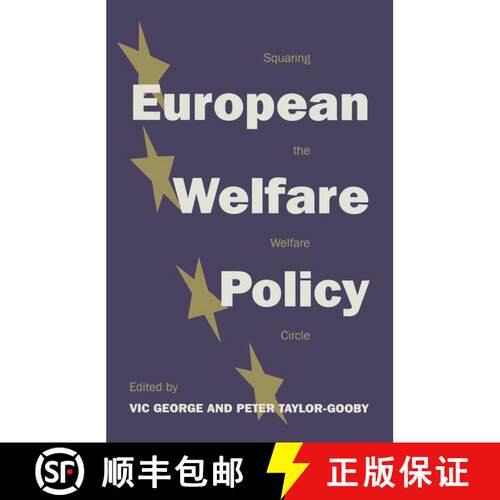 【3-4周达】European Welfare Policy : Squaring the Welfare Circle [9780333609170]
